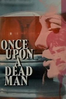 Once Upon a Dead Man Once Upon a Dead Man
