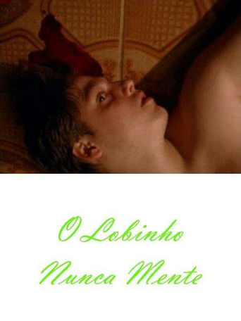 O Lobinho Nunca Mente O Lobinho Nunca Mente