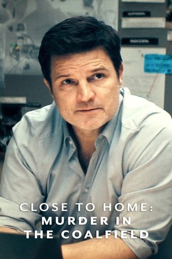 Close to Home: Murder in the Coalfield Close to Home: Murder in the Coalfield
