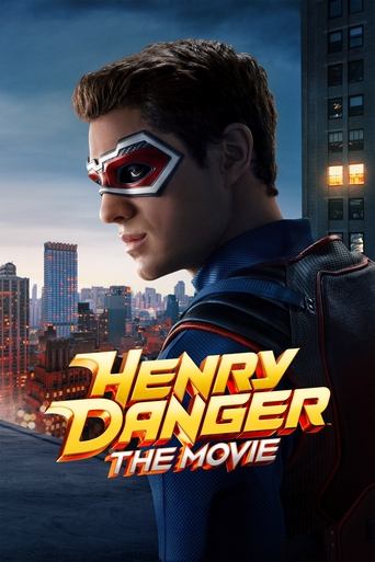 Henry Danger: The Movie Henry Danger: The Movie