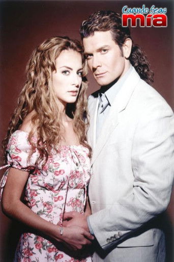 Cuando seas mía Cuando seas mía