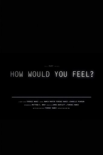 How Would You Feel?