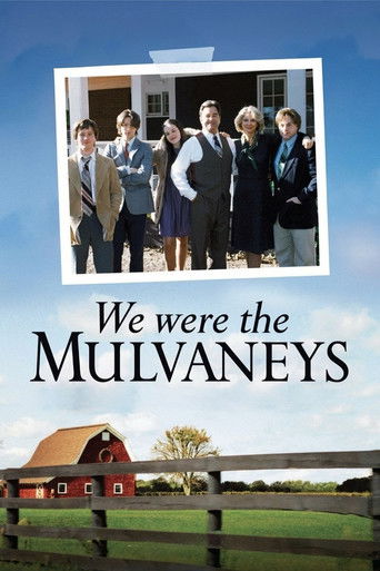 We Were the Mulvaneys We Were the Mulvaneys