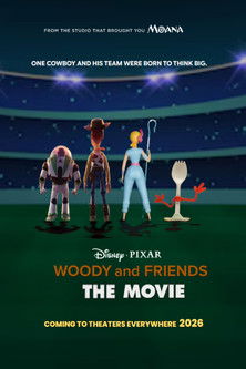 Woody & Friends: The Movie Woody & Friends: The Movie