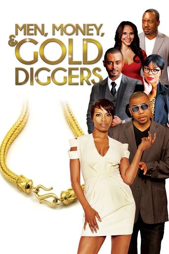 Men, Money & Gold Diggers Men, Money & Gold Diggers