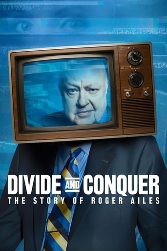 Divide and Conquer: The Story of Roger Ailes