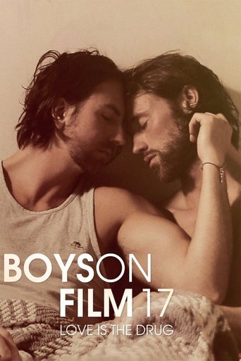 Boys On Film 17: Love Is the Drug Boys On Film 17: Love Is the Drug