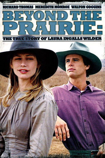 Beyond the Prairie: The True Story of Laura Ingalls Wilder Beyond the Prairie: The True Story of Laura Ingalls Wilder