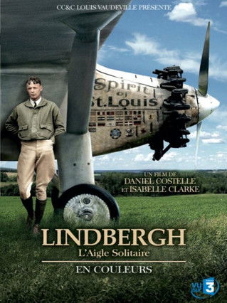 Charles Lindbergh in Colour Charles Lindbergh in Colour