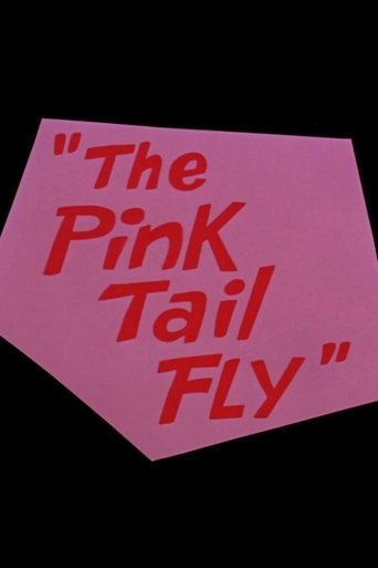 The Pink Tail Fly The Pink Tail Fly