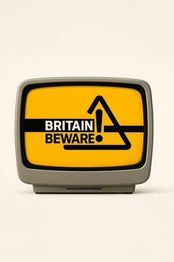 Britain Beware! Britain Beware!