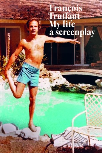 François Truffaut: My Life, a Screenplay François Truffaut: My Life, a Screenplay