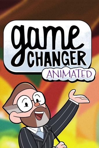 Game Changer Animated