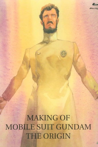 Making of Mobile Suit Gundam: The Origin Making of Mobile Suit Gundam: The Origin