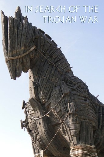 In Search of the Trojan War In Search of the Trojan War