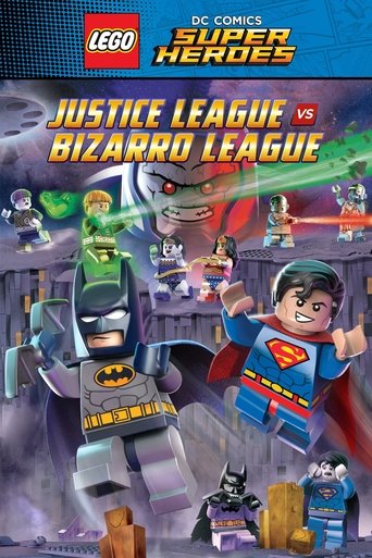 LEGO DC Comics Super Heroes: Justice League vs. Bizarro League LEGO DC Comics Super Heroes: Justice League vs. Bizarro League