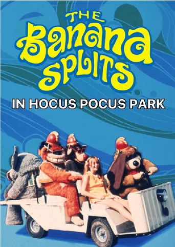 The Banana Splits in Hocus Pocus Park The Banana Splits in Hocus Pocus Park