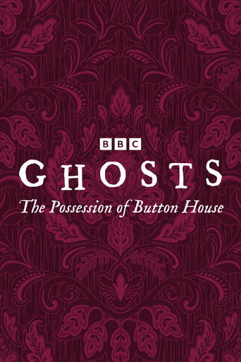 Ghosts: The Possession of Button House Ghosts: The Possession of Button House