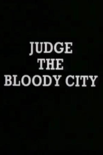 Judge the Bloody City