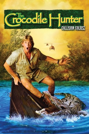 The Crocodile Hunter: Collision Course The Crocodile Hunter: Collision Course