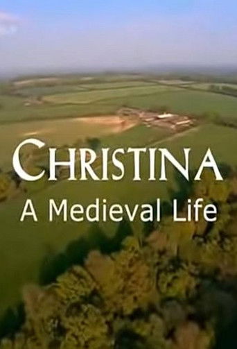 Christina: A Medieval Life Christina: A Medieval Life