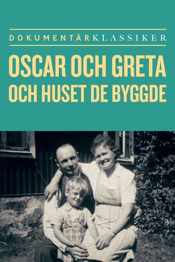 Oscar och Greta och huset de byggde Oscar och Greta och huset de byggde