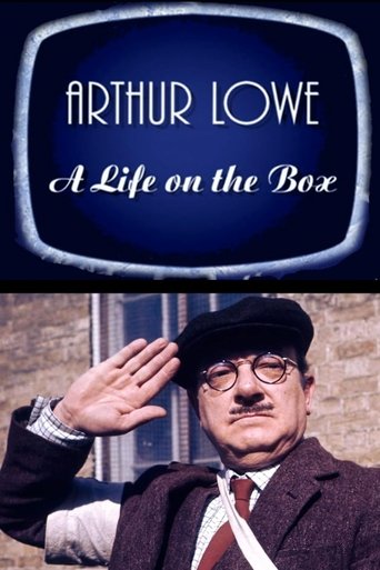 A Life on the Box: Arthur Lowe A Life on the Box: Arthur Lowe