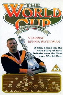 The World Cup: A Captain's Tale The World Cup: A Captain's Tale