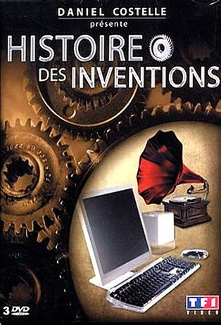 Histoire des Inventions Histoire des Inventions