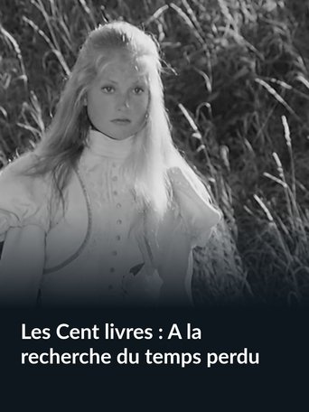 Les Cent livres : A la recherche du temps perdu Les Cent livres : A la recherche du temps perdu