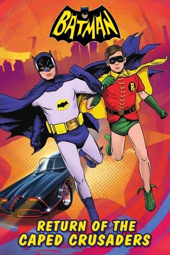 Batman: Return of the Caped Crusaders Batman: Return of the Caped Crusaders