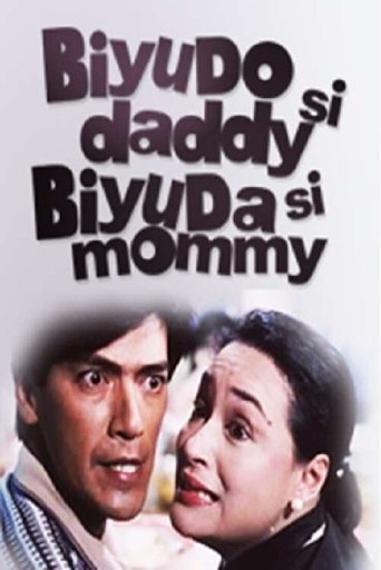 Biyudo si Daddy, Biyuda si Mommy Biyudo si Daddy, Biyuda si Mommy