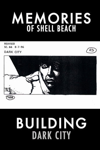 Dark City: Memories of Shell Beach Dark City: Memories of Shell Beach