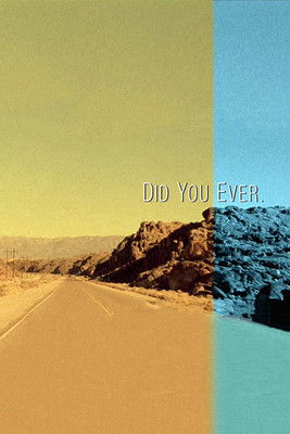 Did You Ever Did You Ever