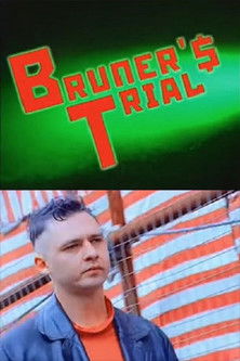 Bruner's Trial Bruner's Trial
