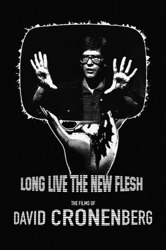 Long Live the New Flesh: The Films of David Cronenberg Long Live the New Flesh: The Films of David Cronenberg