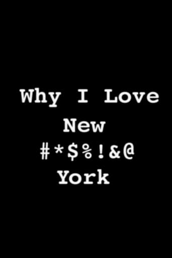 Why I Love New #*$%!&@ York