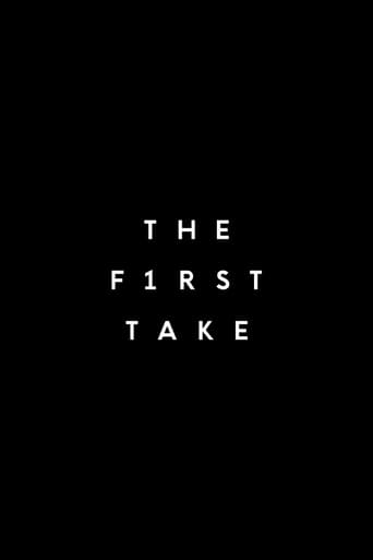 THE FIRST TAKE