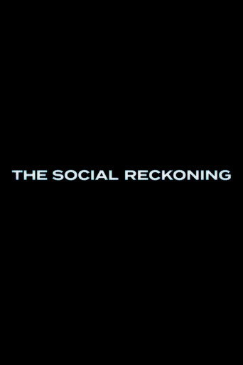 The Social Reckoning The Social Reckoning
