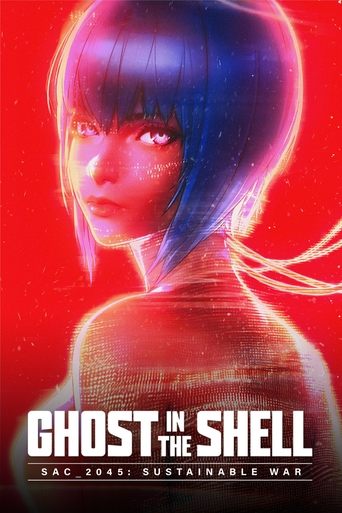 Ghost in the Shell: SAC_2045 Sustainable War Ghost in the Shell: SAC_2045 Sustainable War