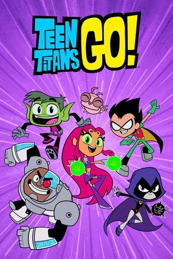 Teen Titans Go! Teen Titans Go!