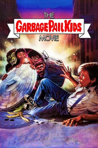 The Garbage Pail Kids Movie The Garbage Pail Kids Movie