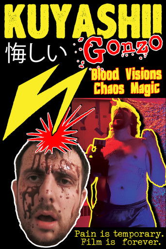 Kuyashii Gonzo: Blood Visions and Chaos Magic Kuyashii Gonzo: Blood Visions and Chaos Magic