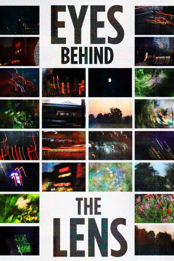 Eyes Behind the Lens Eyes Behind the Lens