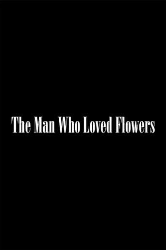 The Man Who Loved Flowers