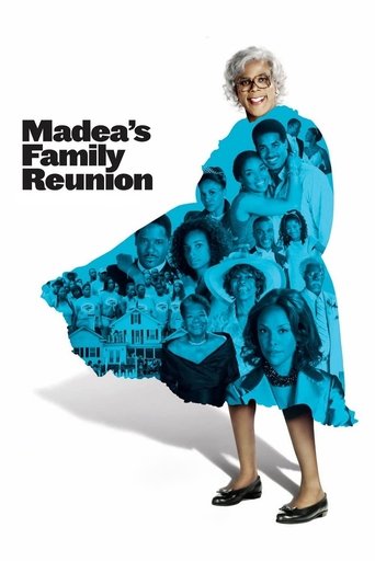 Madea's Family Reunion Madea's Family Reunion