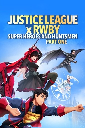 Justice League x RWBY: Super Heroes & Huntsmen, Part One Justice League x RWBY: Super Heroes & Huntsmen, Part One