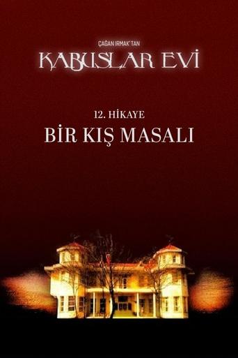 Kabuslar Evi: Bir Kış Masalı