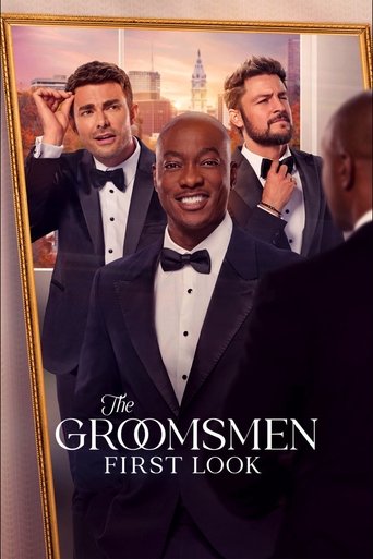 The Groomsmen: First Look The Groomsmen: First Look