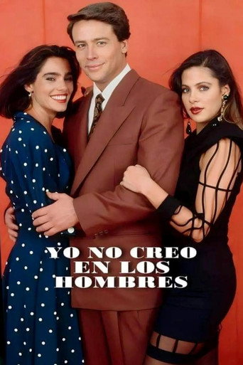 Yo no creo en los hombres Yo no creo en los hombres